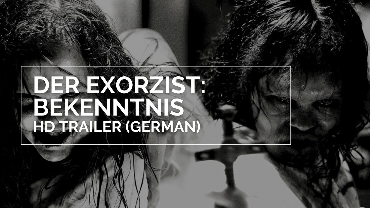 Der Exorzist: Bekenntnis: 1. offizieller Trailer!