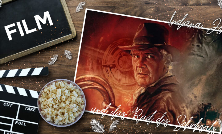 Filmkritik: Indiana Jones und das Rad des Schicksals
