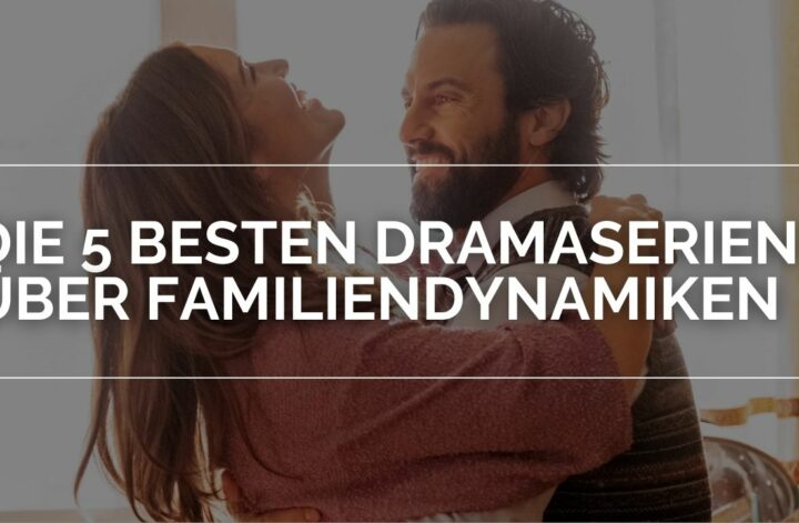 Dramaserien über Familiendynamiken