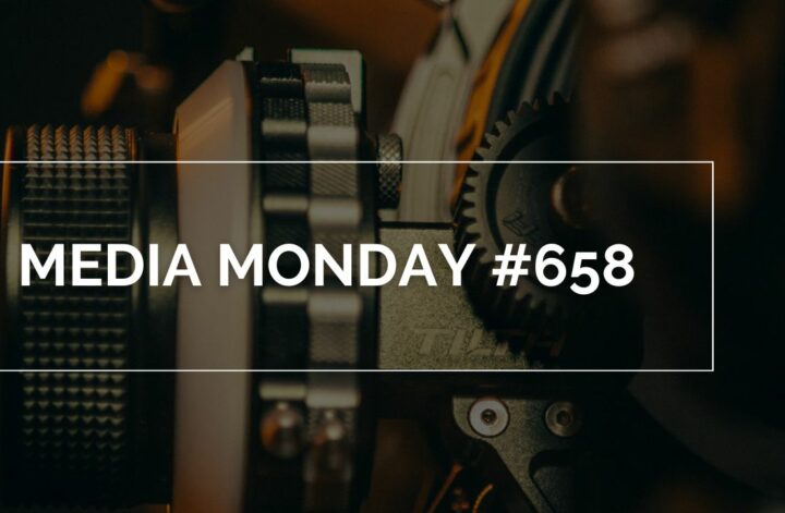 Media Monday #658