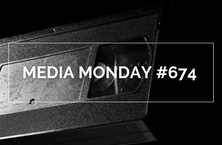Media Monday #674