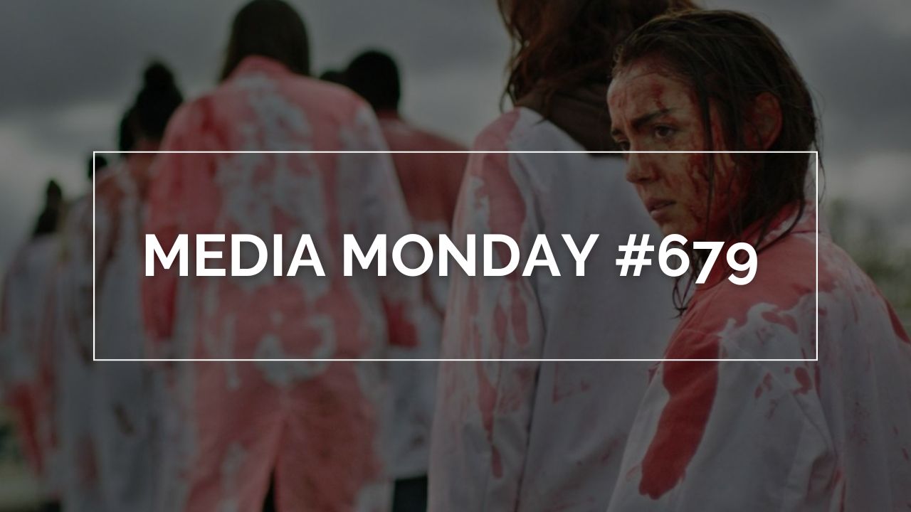 Media Monday #679