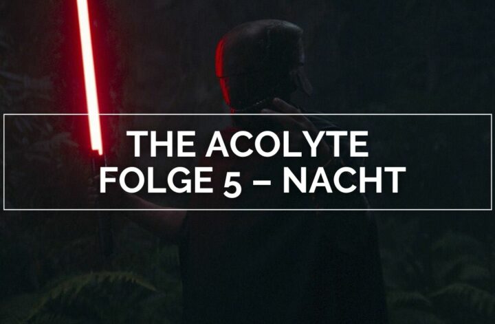 The Acolyte Folge 5 Tag: Auf dem Bild ist ein Krieger mit schwarzem Helm und dunklem Gewand. In der Hand hält er ein leuchtend rotes Lichtschwert. In der Mitte ist der Schriftzug "The Acolyte Folge 5 - Nacht"