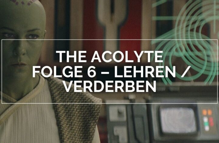 The Acolyte Folge 6