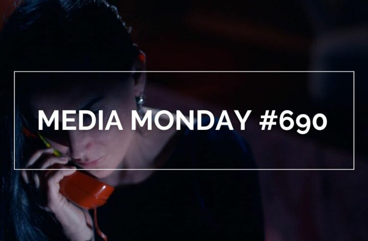 Media Monday #690