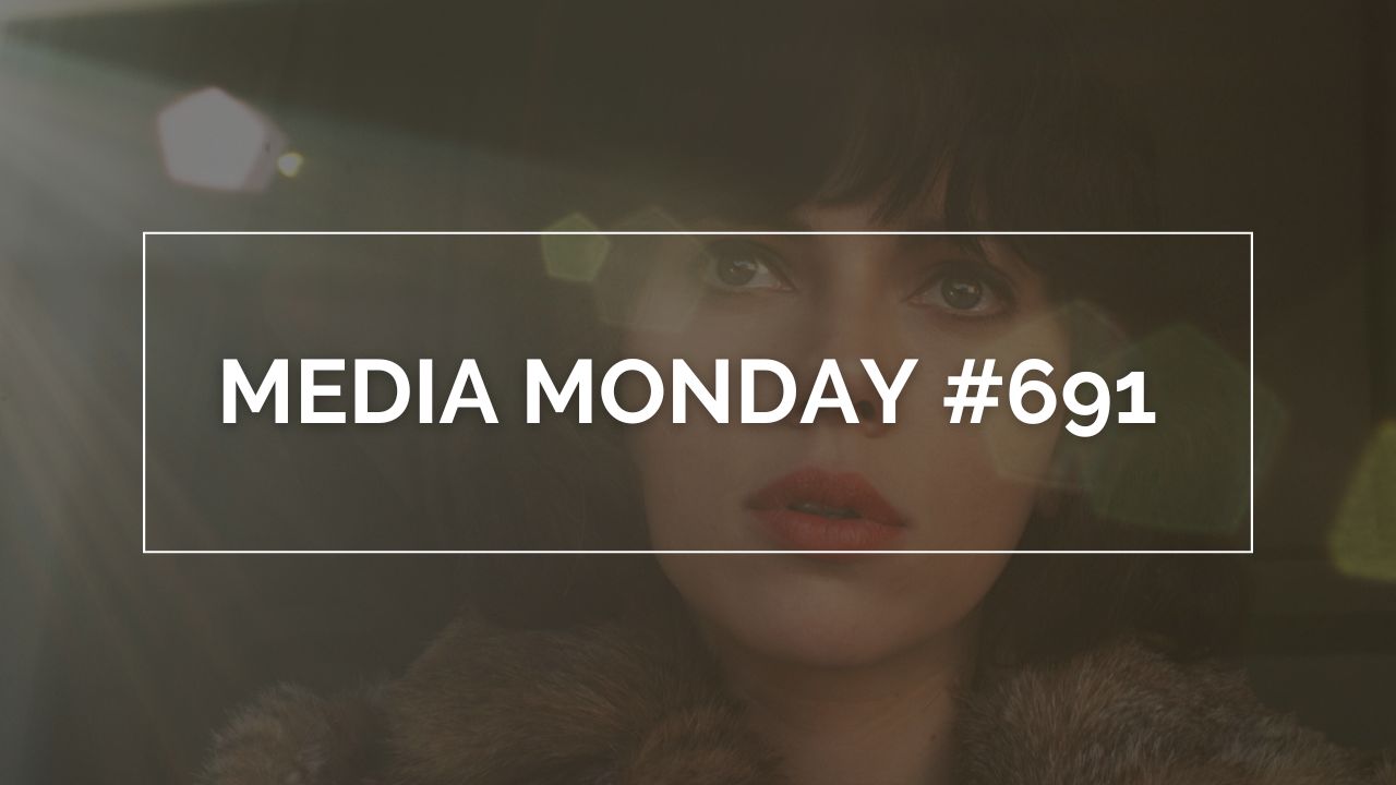 Media Monday #691