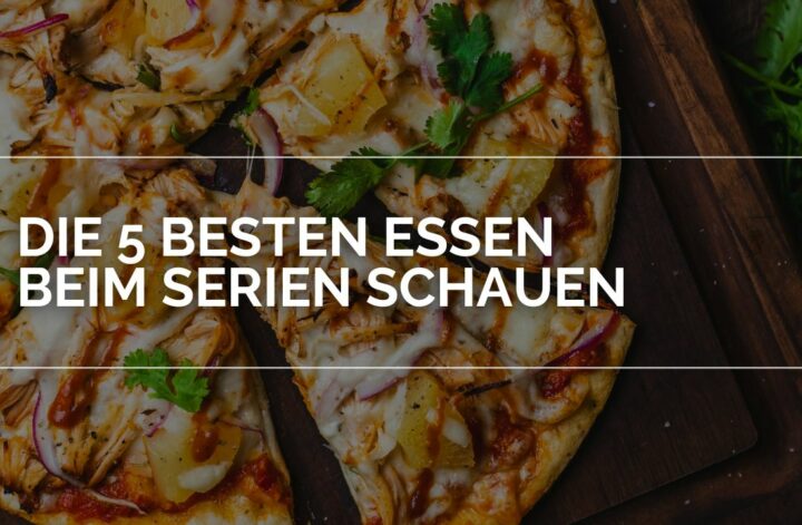 Die 5 besten Essen beim Serien schauen: Auf dem Bild ist eine Pizza in Nahaufnahme zu sehen