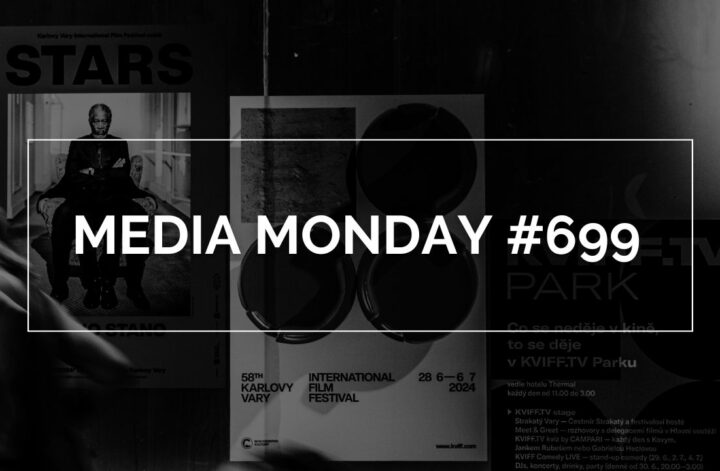 Media Monday #699