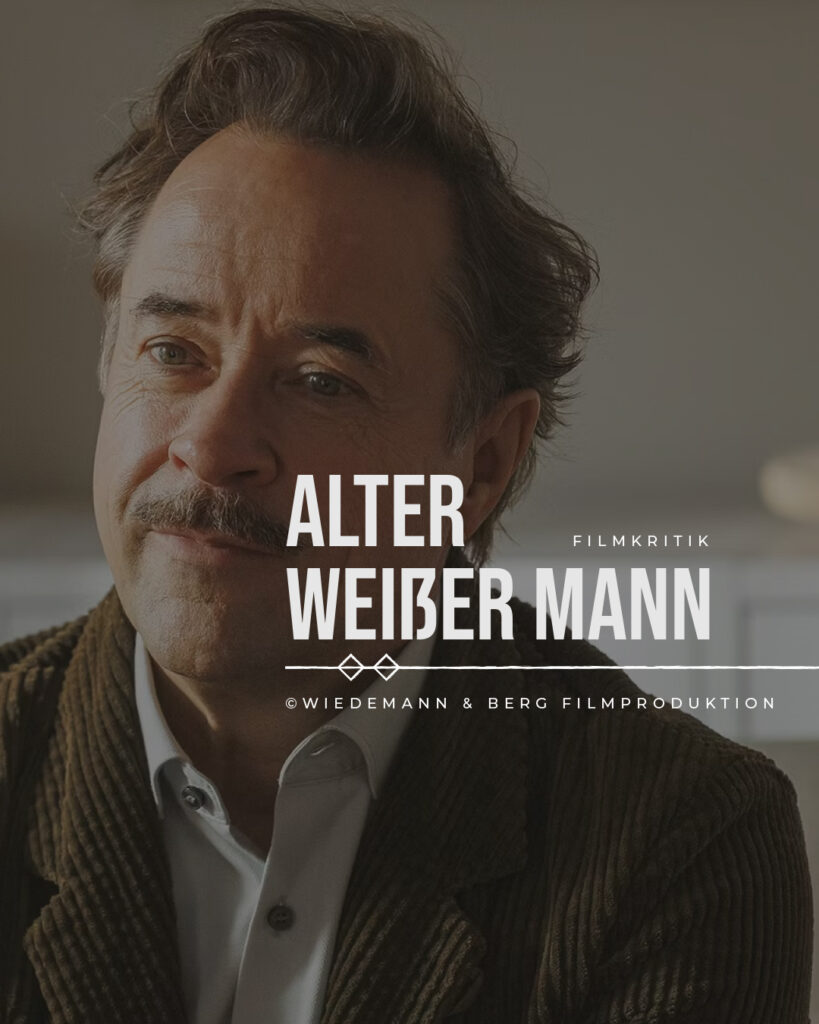 Alter weißer Mann Filmkritik