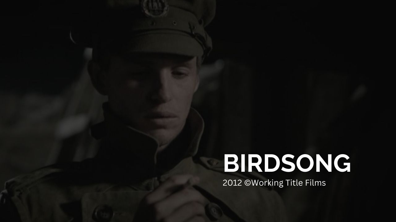 Birdsong: Das Bild zeigt einen britischen Soldaten des 1. Weltkrieges. Auf der rechten Seite des Bildes steht in weißen Lettern "Birdsong". Kleiner darunter "2012 ©Working Title Films" | Deine 5 liebsten Darsteller und ihre besten Rollen