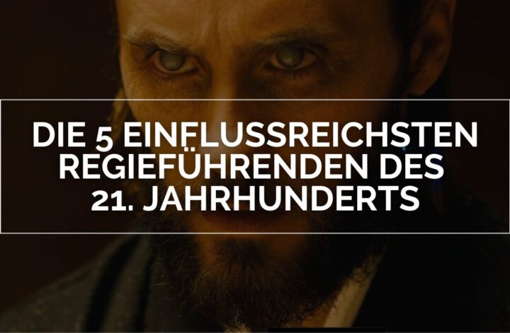 Die 5 einflussreichsten Regieführenden des 21. Jahrhunderts“ steht in weißen Großbuchstaben auf einem dunklen Hintergrund. Dahinter ist ein Bild zu sehen, das Jared Leto in "Blade Runner 2049" mit leuchtenden Augen und grimmigen Blick zeigt.