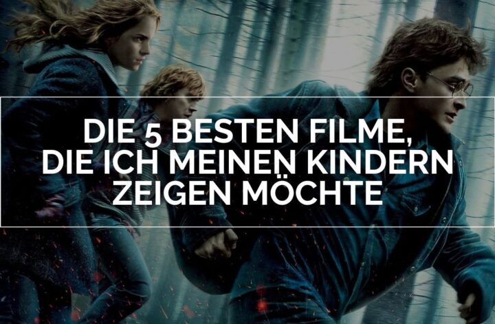 Das Bild zeigt Harry Potter (Daniel Radcliffe, Ron Weasly (Rupert Grint) und Hermine Granger (Emma Watson), die mit ernster Miene durch einen dunklen Wald rennen, was eine spannungsgeladene Atmosphäre erzeugt. Im Vordergrund steht ein weißer Textkasten mit der Aufschrift: „DIE 5 BESTEN FILME, DIE ICH MEINEN KINDERN ZEIGEN MÖCHTE“. Das Bild vermittelt den Eindruck einer abenteuerlichen oder emotionalen Filmauswahl für Kinder.