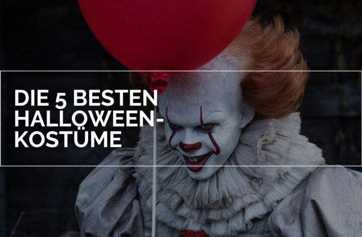 Der Horrorclown Pennywise aus "ES" (2017) mit einem roten Ballon. Über dem Bild steht in deutscher Schrift: „Die 5 besten Halloween-Kostüme“.