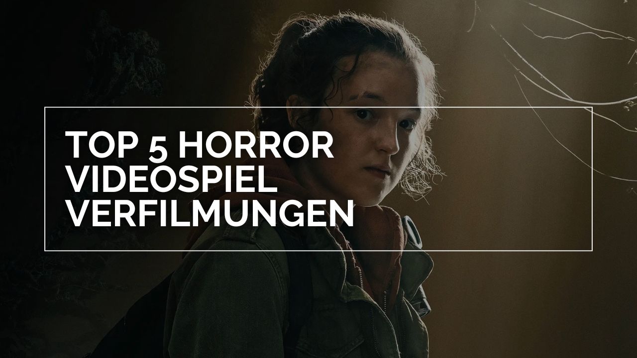 Das Bild zeigt Ellie Williams (gespielt von Bella Ramsey) aus der Serie "The Last of Us". Dabei steht in weißen Lettern in einem weißen Balken "Top 5 Horror Videospiel Verfilmungen"