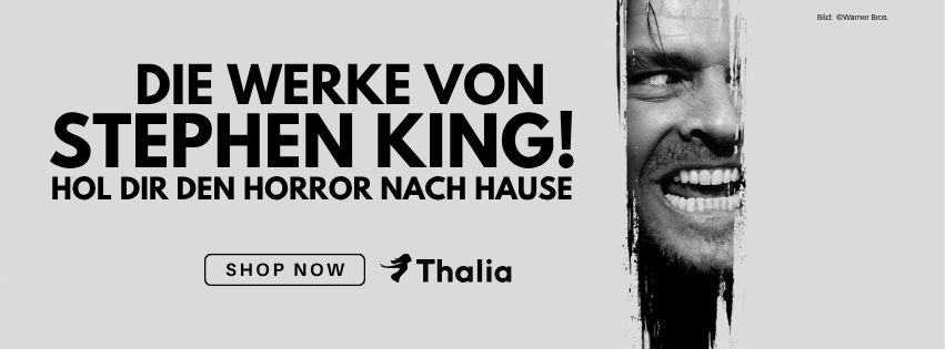Das Bild ist eine Werbeanzeige zu Werken von Stephen King im Thalia Shop. Abgebildet ist das fiese Grinsen von Jack Nicholson aus "Shining"
