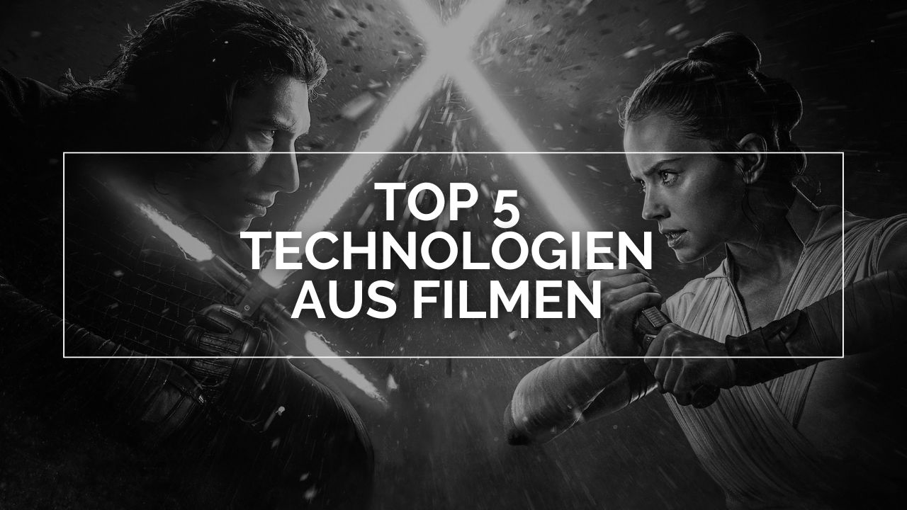 Kylo Ren und Rey kreuzen ihre Lichtschwerter. Ihre Gesichter sind von einem weißen Rahmen eingenommen in dem der Schriftzug "Top 5 Technologien im Film" steht