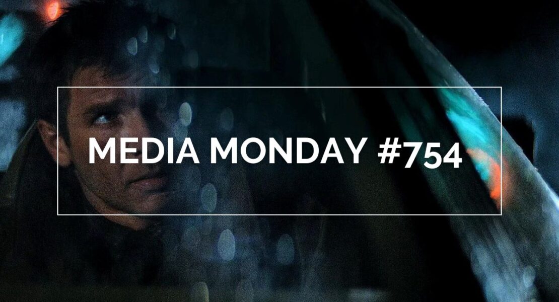 Das Bild zeigt Harrison Ford als Richard Deckard in "Blade Runner". Sein Gesicht ist umrahmt von einem weißen Rahmen in dem in weißen Lettern "Media Monday #754" steht.