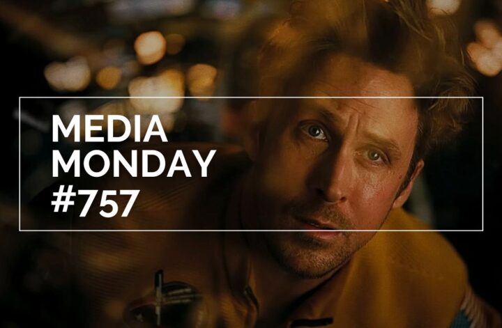 Das Bild zeigt Ryan Gosling als Ryland Grace in "Der Astronaut". In weißer Schrift steht in einem weißen Rahmen "Media Monday #757"