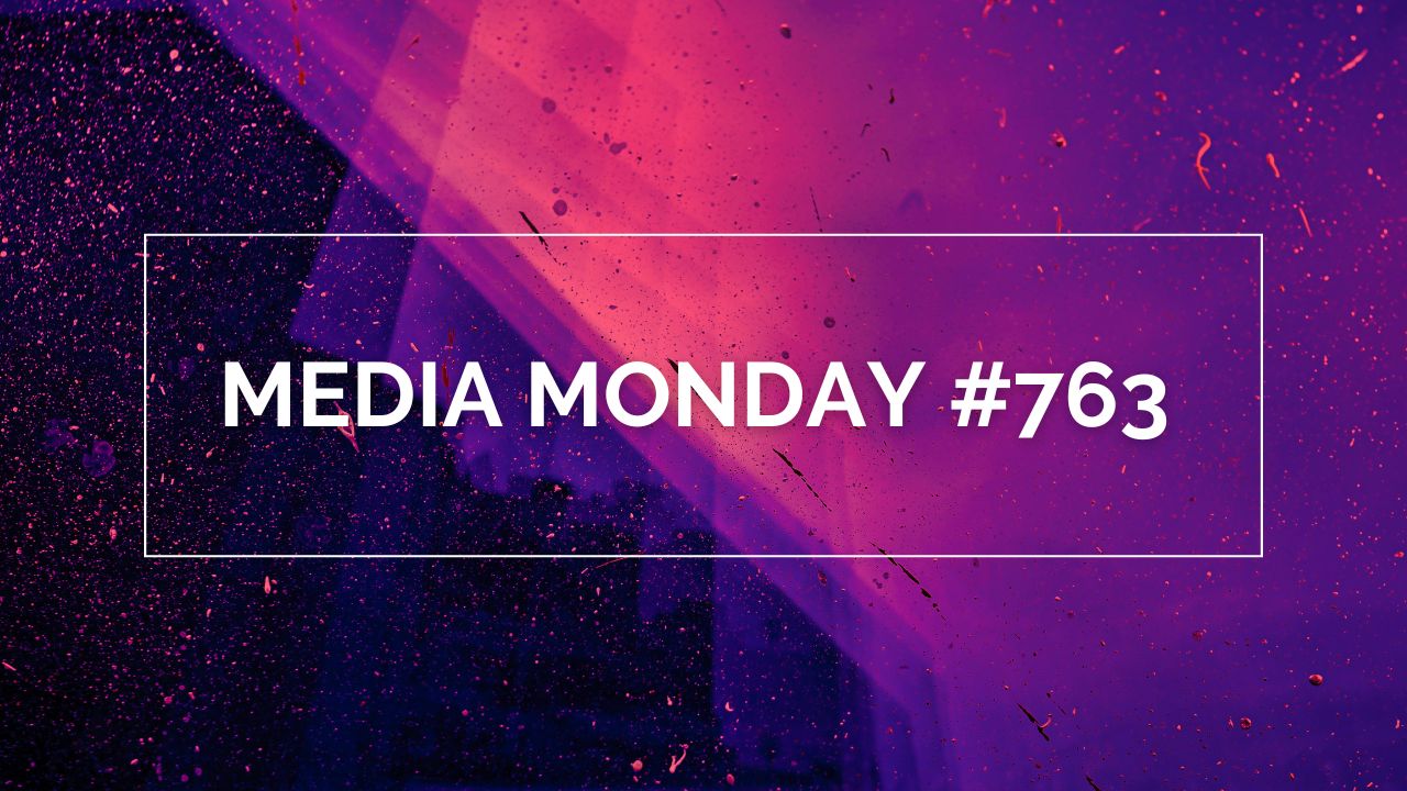Grafisches Bild mit abstraktem Hintergrund in Pink‑, Lila‑ und Dunkelblautönen. In der Mitte steht in einem weißen Rahmen der Schriftzug Media Monday #763.