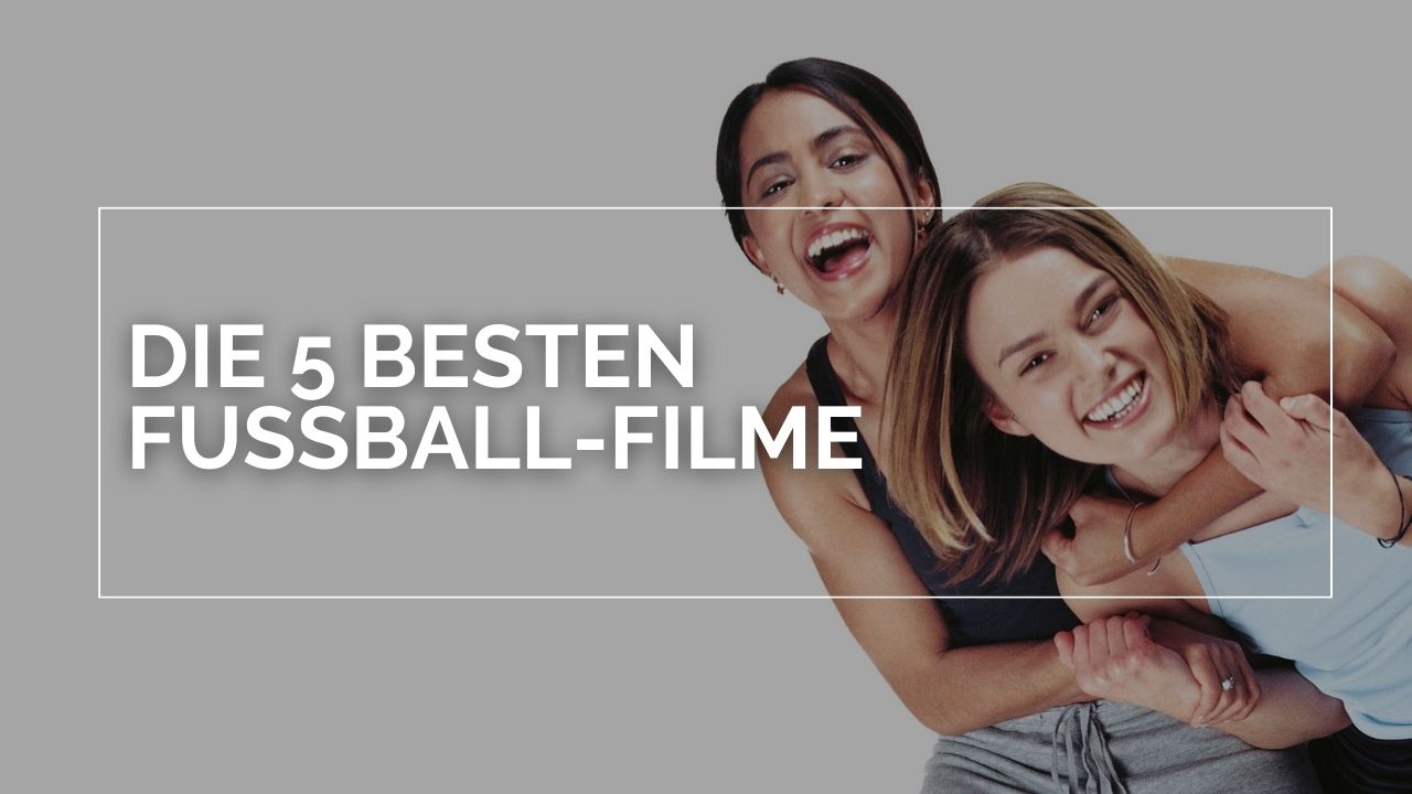 Das Bild zeigt Keira Knightley und Parminder Nagra aus dem Film Kick It LIke Beckham