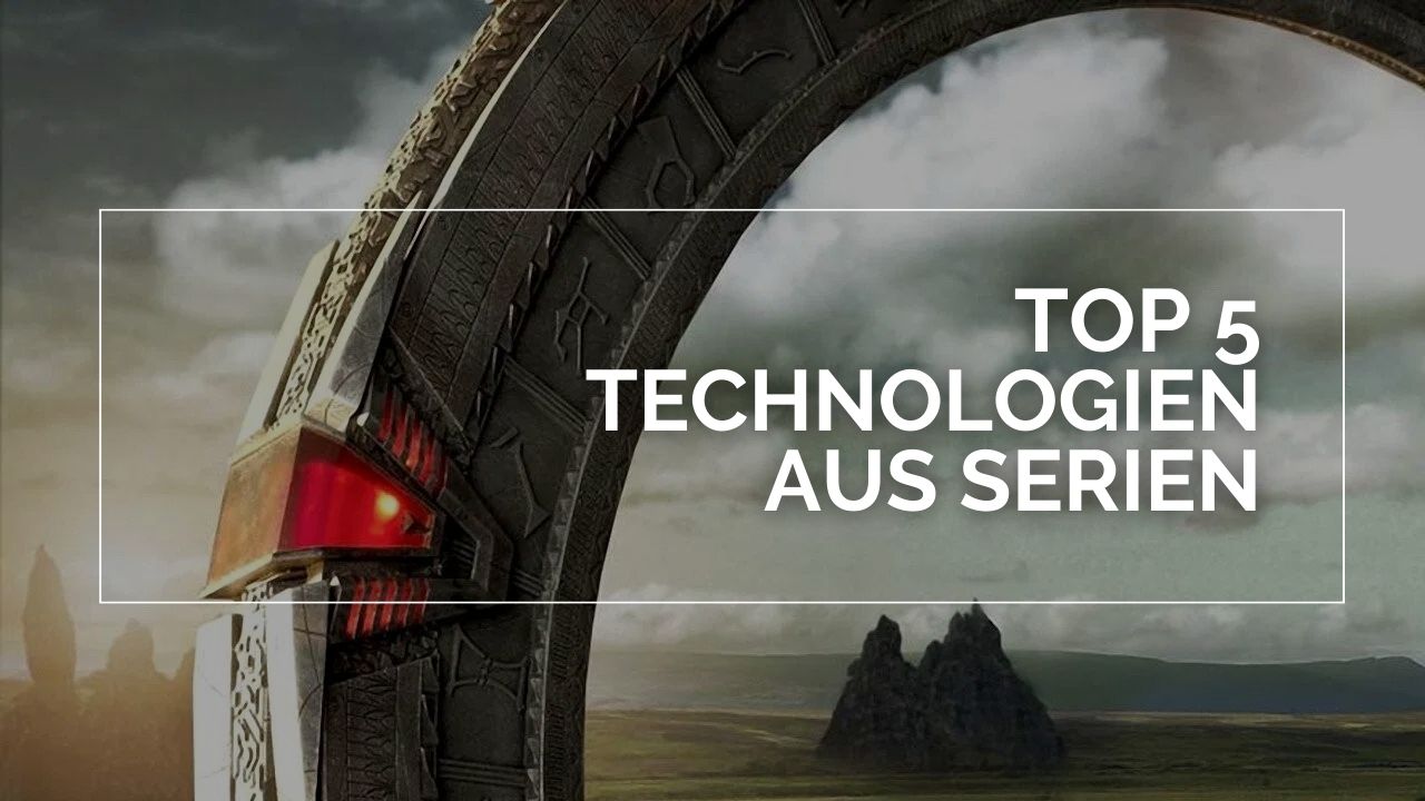 Der obere Teil eines Sternentors. Im Hintergrund eine hügelige Landschaft. Im Vordergrund ein weißer Rahmen in dem der Schriftzug "Top 5 Technologien aus Serien" steht.