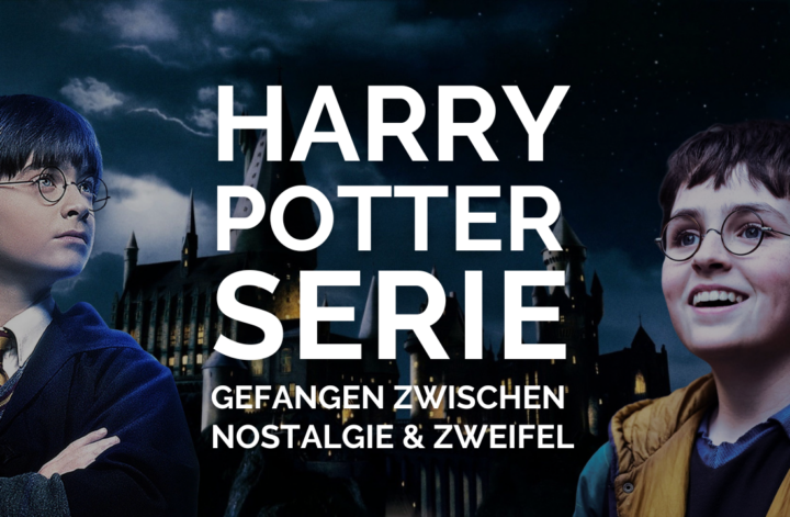 Daniel Radcliffe und Dominic McLaughlin als Harry Potter blicken von jeweils einem Ende des Bildes in die Mitte, im Hintergrund erkennt man Hogwarts und davor steht in weißen Lettern "Harry Potter Serie - Gefangen zwischen Nostalgie & Zweifel"