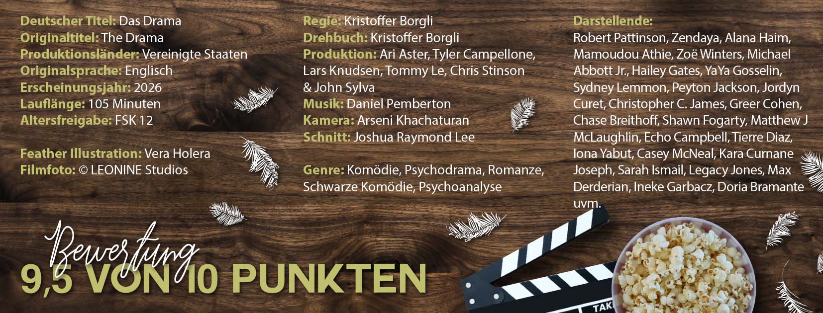 Infografik zu Kristoffer Borglis Film Das Drama mit Produktionsdaten, Genreangaben und Cast‑Übersicht, darunter Zendaya und Robert Pattinson, dekoriert mit Filmklappe, Popcorn und Federmotiven auf Holzuntergrund.