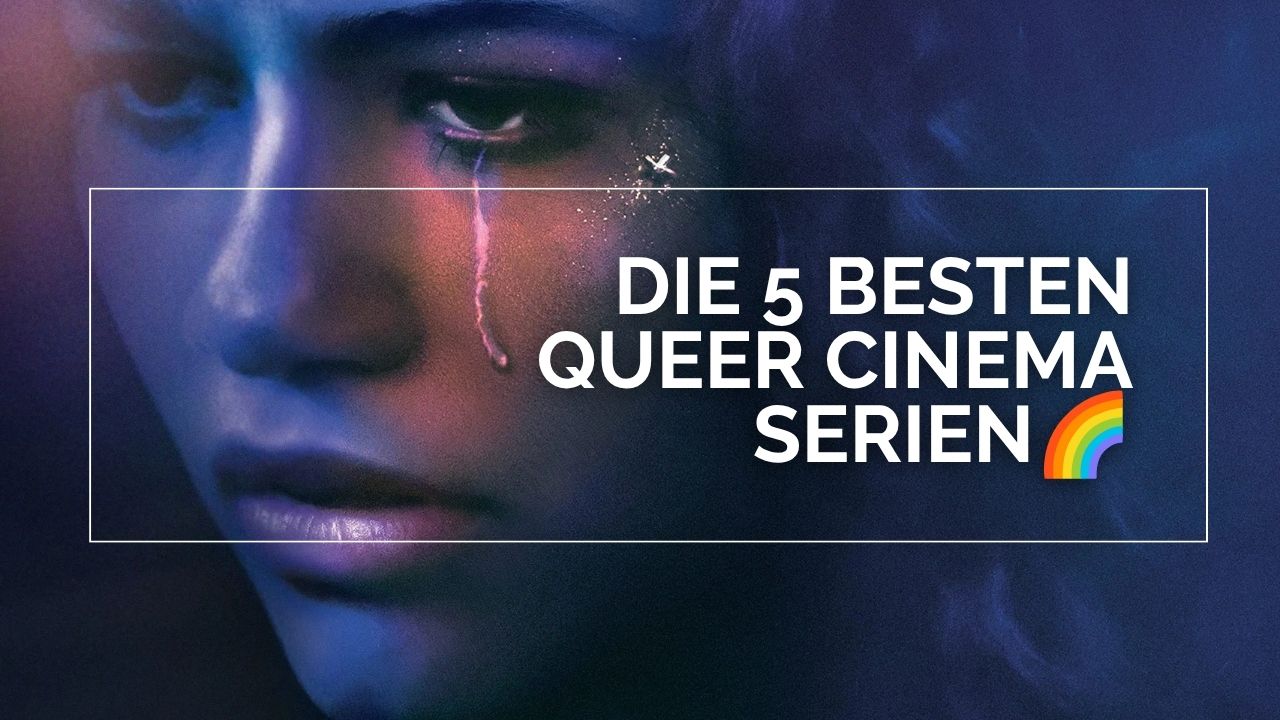 Rue Bennett (Zendaya) aus „Euphoria“ in emotionaler Nahaufnahme mit farbigem Neonlicht und sichtbarer Träne; darüber der Schriftzug „Die 5 besten Queer Cinema Serien“ mit Regenbogen‑Icon.
