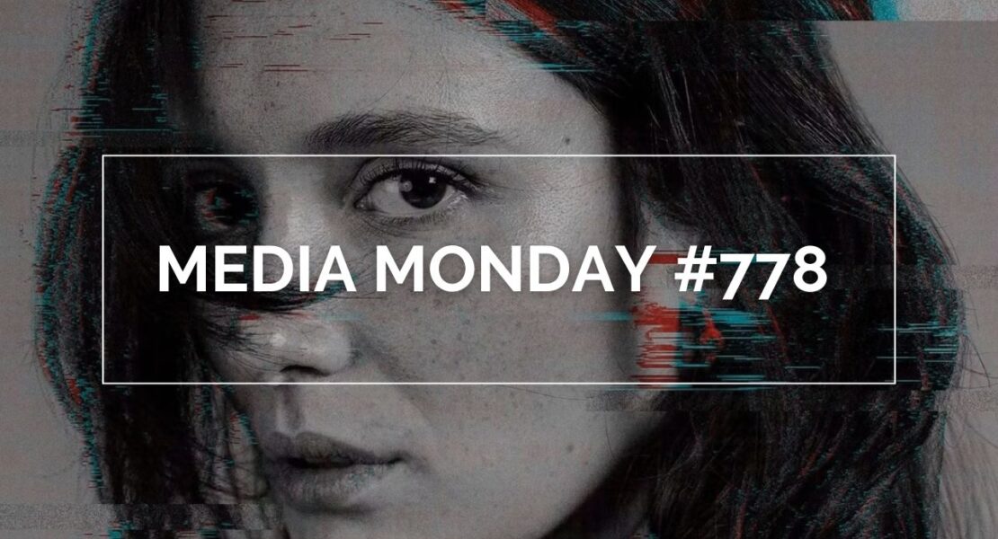 Nahaufnahme von Juliette Gariépy aus Red Rooms, deren Gesicht von roten und blauen Glitch‑Effekten überlagert wird; im Zentrum befindet sich ein weißer Rahmen mit der Aufschrift ‚MEDIA MONDAY #778‘.