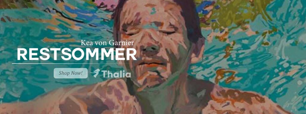Illustratives, farbintensives Motiv einer Person mit geschlossenen Augen, die in blau‑grünen Wasserfarben zu treiben scheint; warme Orange‑Akzente erzeugen eine sommerliche, träumerische Atmosphäre. Darüber liegt typografisch der Buchtitel ‚Restsommer‘ von Kea von Garnier.