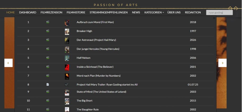 Eine Webseite zeigt eine Liste von Ryan‑Gosling‑Filmen mit Suchfeld, Navigationsleiste und elf Einträgen, jeweils mit kleinem Filmicon, Titel und Erscheinungsjahr. Die Seite gehört zur Passion‑of‑Arts‑Plattform und präsentiert eine übersichtliche Filmografie des Schauspielers.
