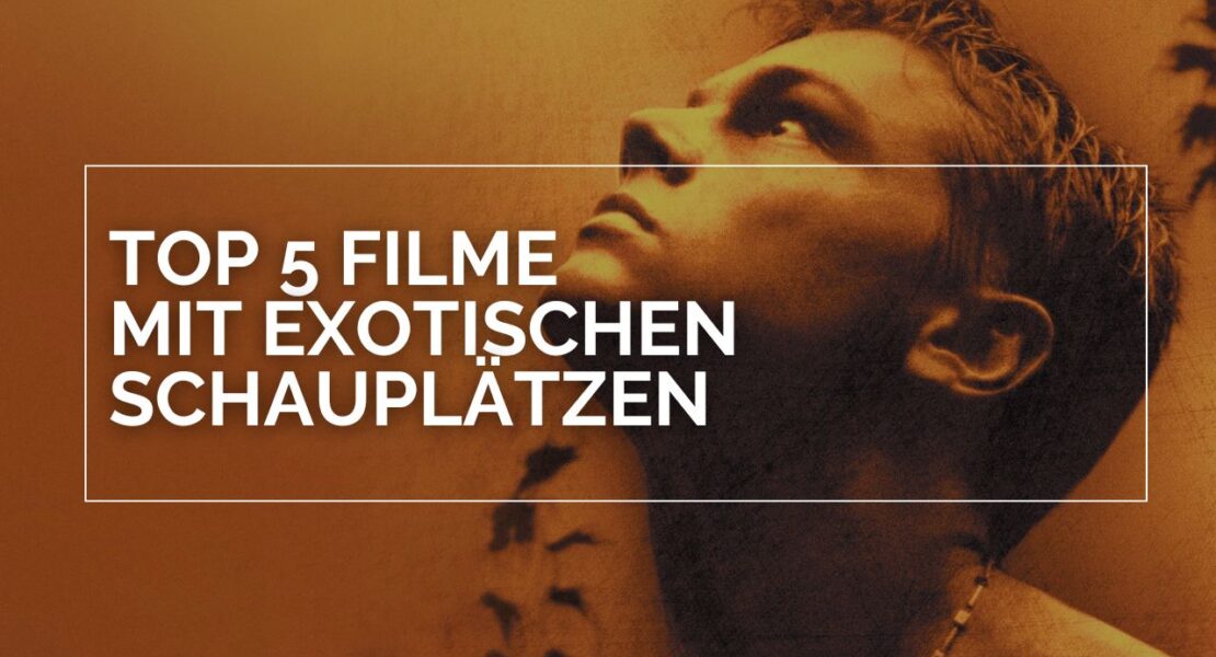 Richard Fischer (Leonardo DiCaprio) blickt angespannt nach oben, sein Gesicht in warmen Orange‑ und Brauntönen gehalten. Dunkle Blätter und Ranken rahmen den Bildrand, während ein weißes Rechteck mit dem Text Top 5 Filme mit exotischen Schauplätzen über dem Motiv liegt. Die Gestaltung erinnert an eine dichte, tropische Umgebung aus The Beach und verbindet den Charakter mit dem Thema der Liste.