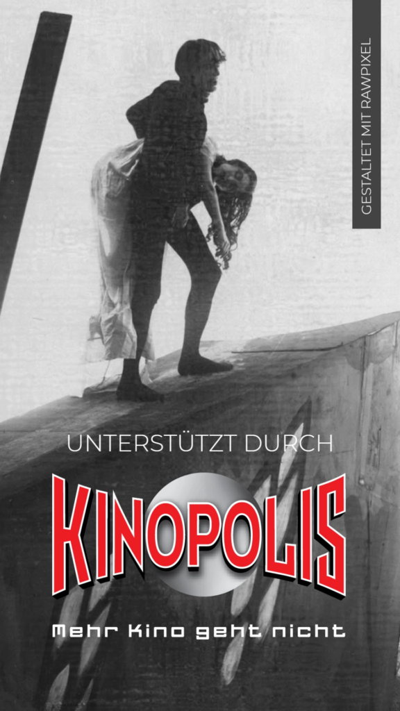 Das Bild zeigt eine Szene aus dem Film "Das Cabinet des Dr. Caligari" darunter ist das Kinopolis Logo zu sehen mit dem Schriftzug "Mehr Kino geht nicht". Außerdem steht in weißen Lettern darüber "Unterstützt durch". Am oberen rechten Rand des Bilder ist ein dunkelgrauer Balken in dem in weißer Schrift "Gestaltet mit Rawpixel" steht