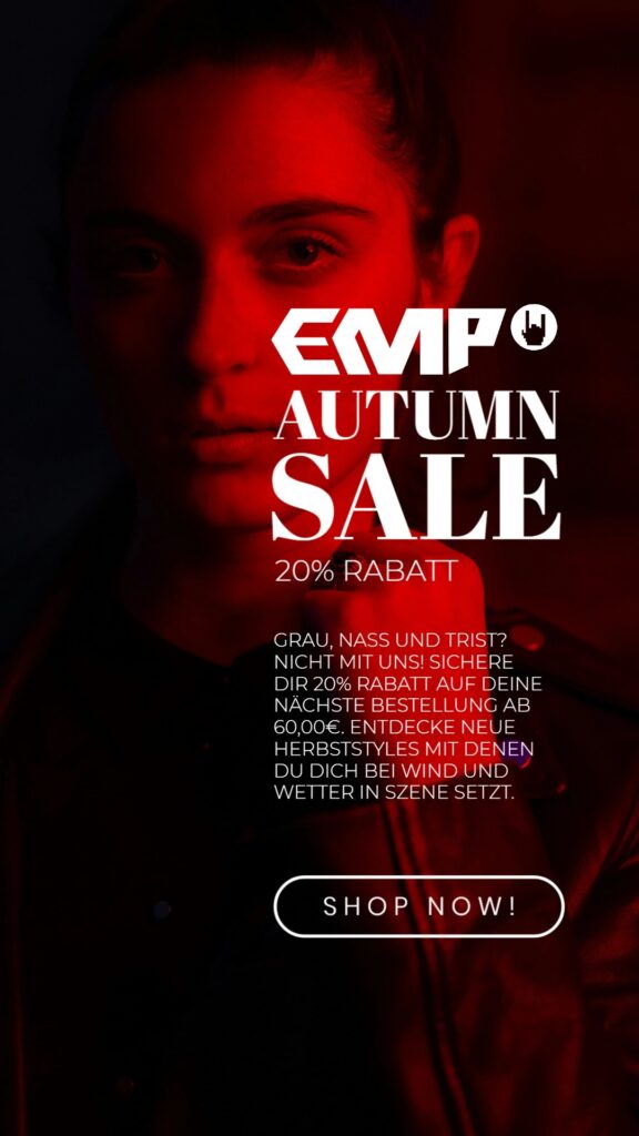Ein herbstliches EMP Werbebild mit einer Person, deren Gesicht in rotem Licht erscheint. Darüber liegt weißer Text zum Autumn Sale mit 20 Prozent Rabatt und einem Hinweis auf neue Herbststyles. Unten steht ein deutlicher Call to Action zum Shoppen.
